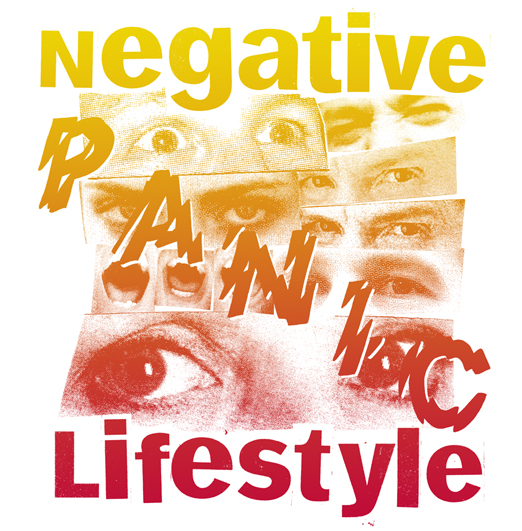 Negative Lifestyle - Panic