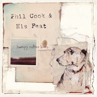 Phil Cook & His Feat – Hungry Mother Blues