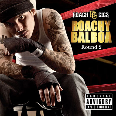 Roach Gigz – Roachy Balboa 2