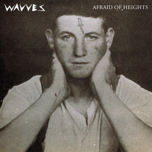 Wavves-Afraid-Of-Heights